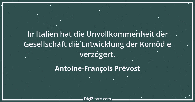 Zitat von Antoine-François Prévost 3