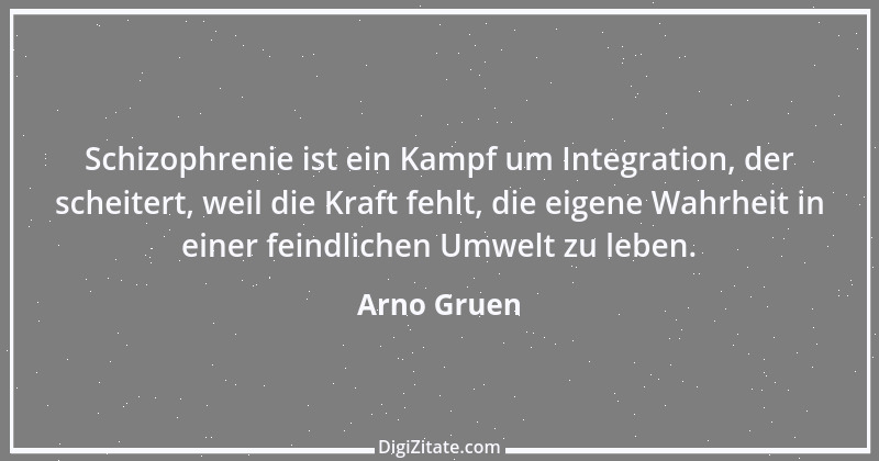 Zitat von Arno Gruen 3