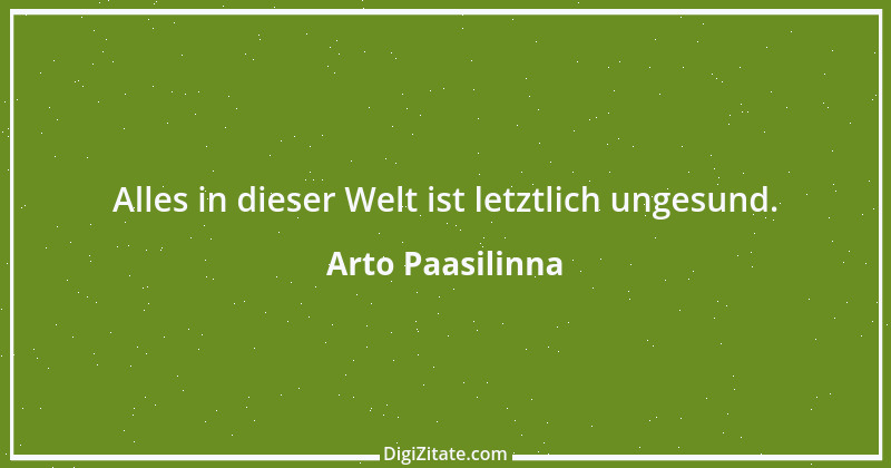 Zitat von Arto Paasilinna 33