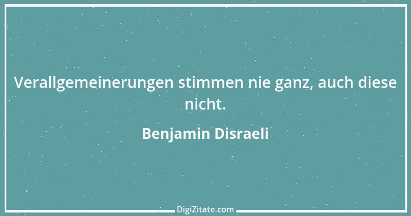 Zitat von Benjamin Disraeli 82