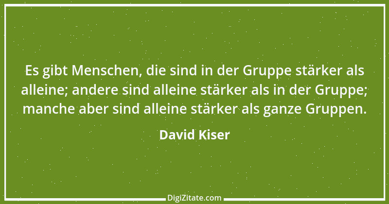 Zitat von David Kiser 21