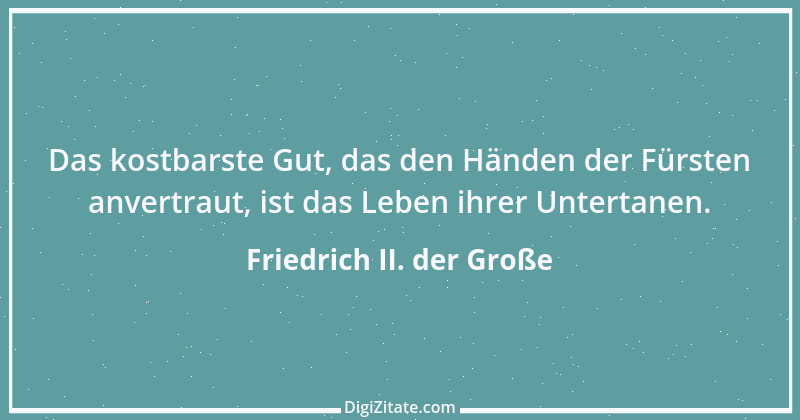 Zitat von Friedrich II. der Große 284