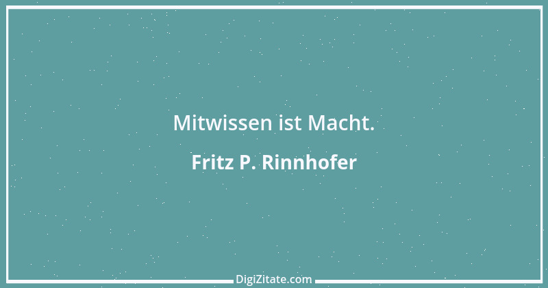 Zitat von Fritz P. Rinnhofer 379