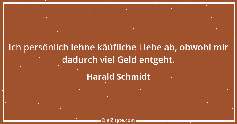 Zitat von Harald Schmidt 450