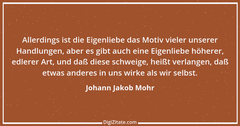 Zitat von Johann Jakob Mohr 166