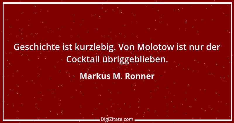 Zitat von Markus M. Ronner 48