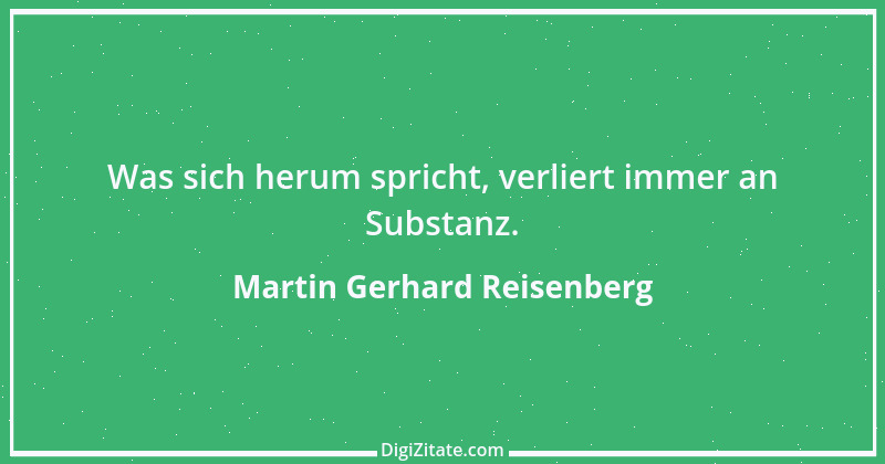 Zitat von Martin Gerhard Reisenberg 2447