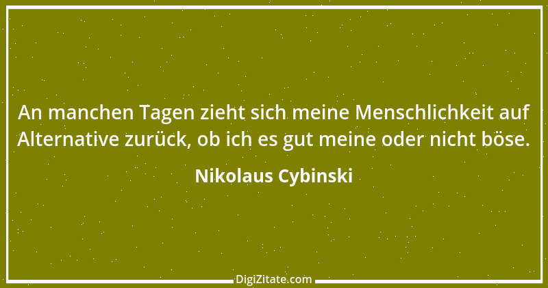 Zitat von Nikolaus Cybinski 39