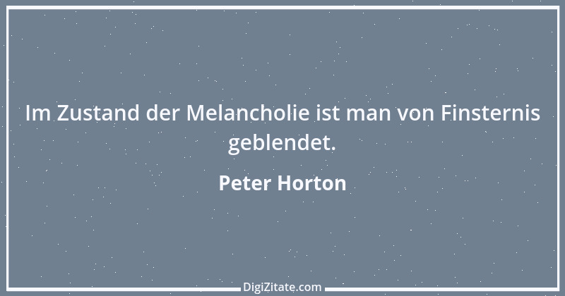 Zitat von Peter Horton 255