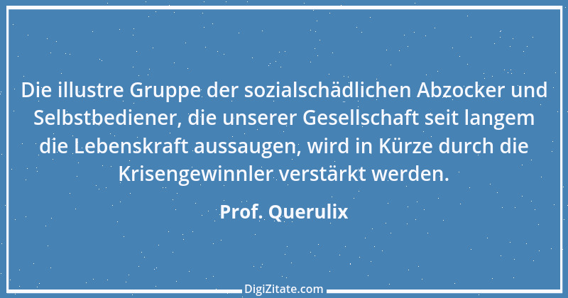 Zitat von Prof. Querulix 424