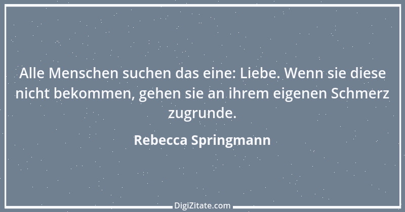 Zitat von Rebecca Springmann 4