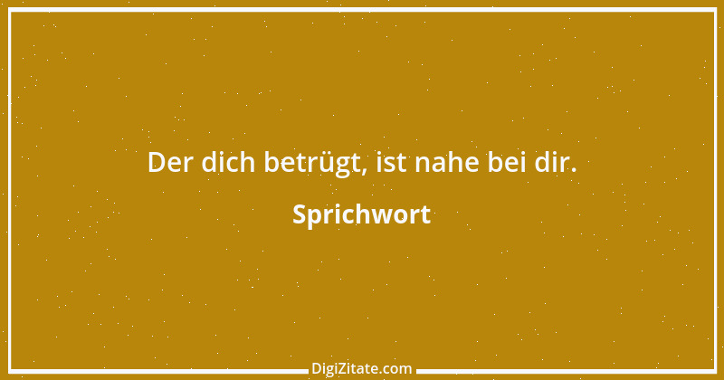 Zitat von Sprichwort 11124