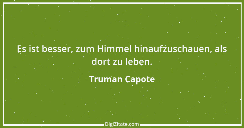 Zitat von Truman Capote 25