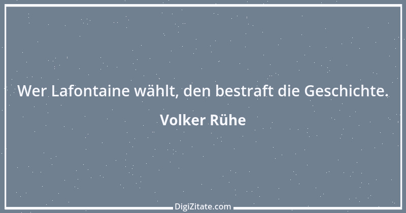 Zitat von Volker Rühe 13