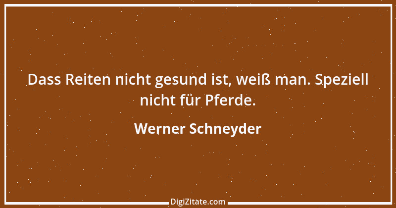 Zitat von Werner Schneyder 55