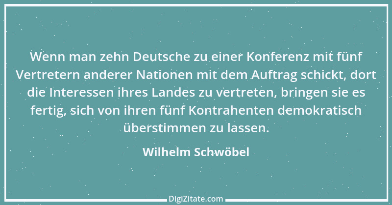 Zitat von Wilhelm Schwöbel 93