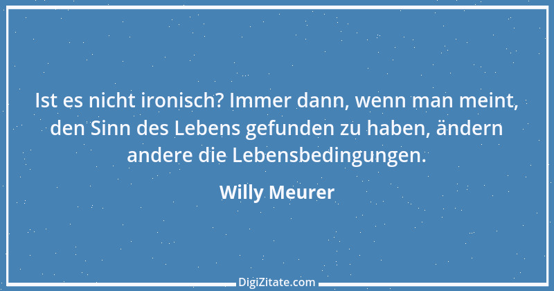 Zitat von Willy Meurer 1433