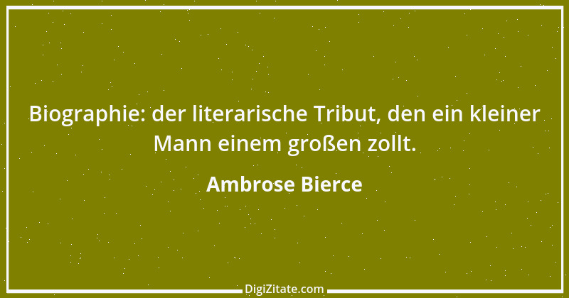 Zitat von Ambrose Bierce 363