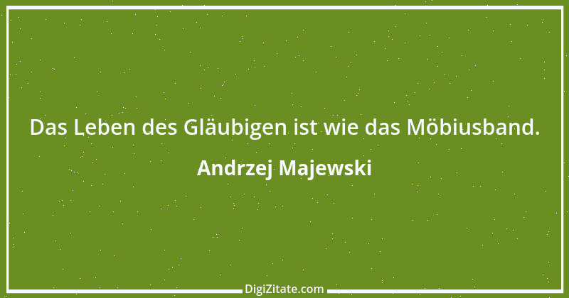 Zitat von Andrzej Majewski 25