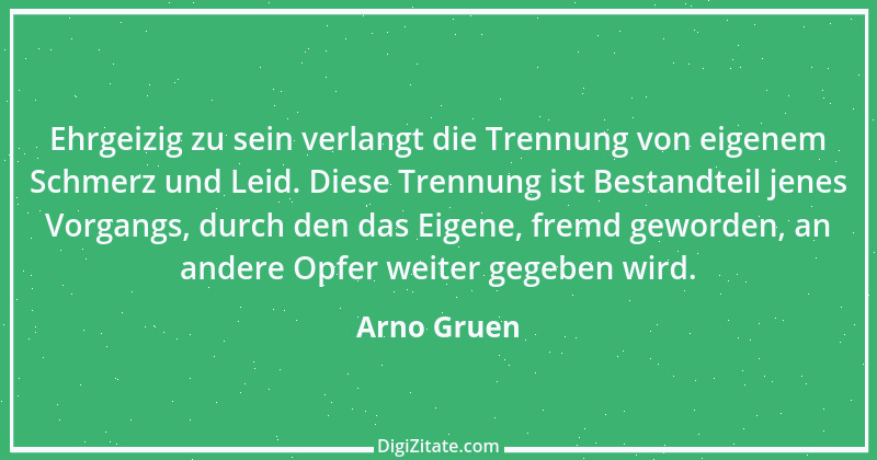 Zitat von Arno Gruen 4