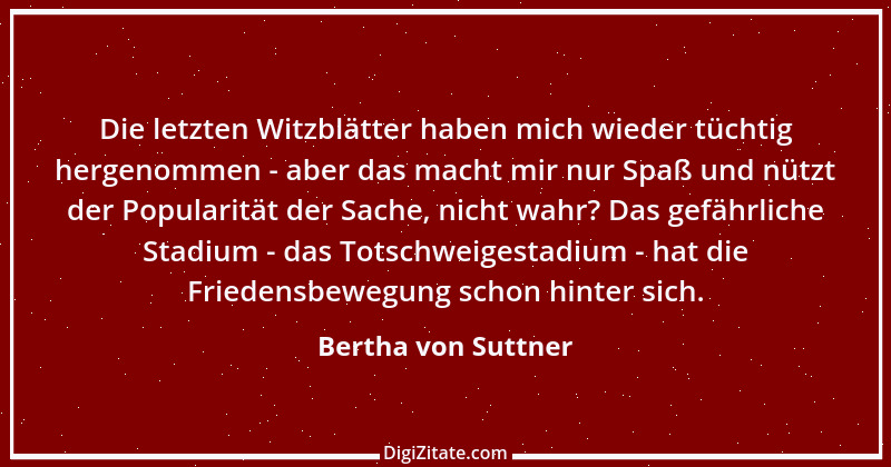 Zitat von Bertha von Suttner 10