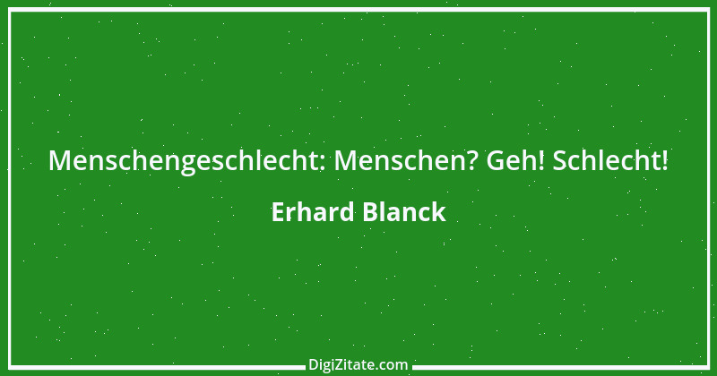 Zitat von Erhard Blanck 1688