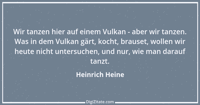 Zitat von Heinrich Heine 48