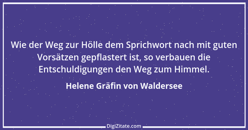 Zitat von Helene Gräfin von Waldersee 14