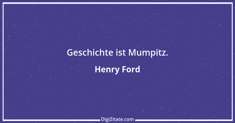 Zitat von Henry Ford 90