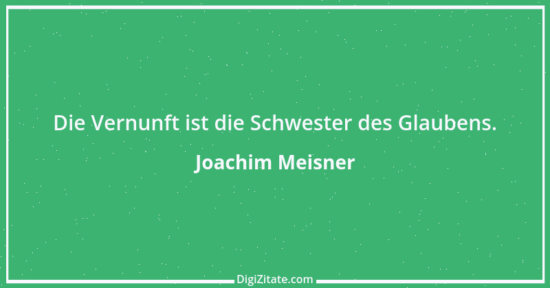 Zitat von Joachim Meisner 5