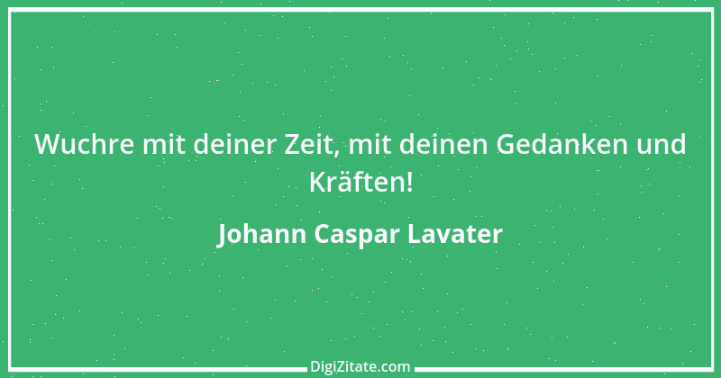 Zitat von Johann Caspar Lavater 103