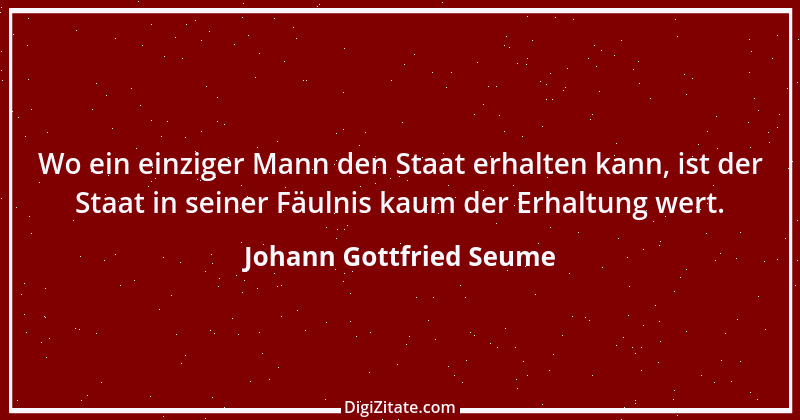 Zitat von Johann Gottfried Seume 66