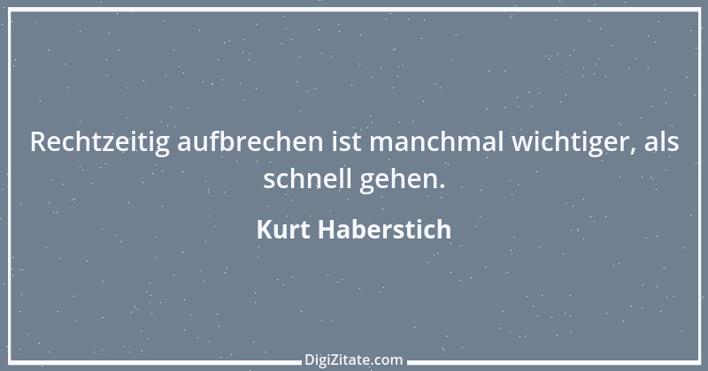 Zitat von Kurt Haberstich 336