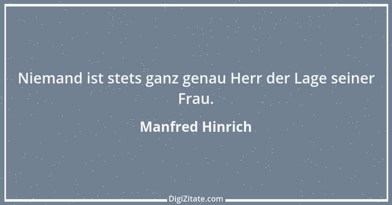 Zitat von Manfred Hinrich 307