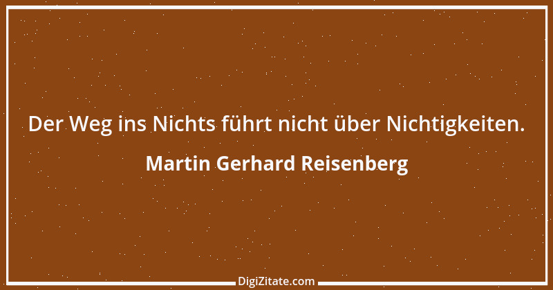 Zitat von Martin Gerhard Reisenberg 2448