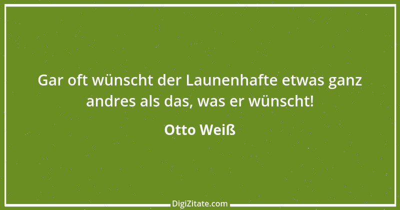 Zitat von Otto Weiß 2