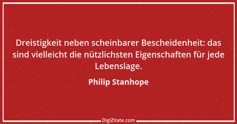 Zitat von Philip Stanhope 34