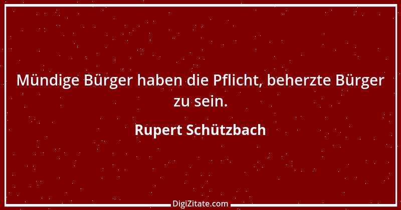 Zitat von Rupert Schützbach 36