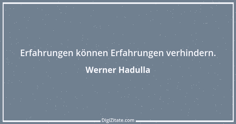 Zitat von Werner Hadulla 23