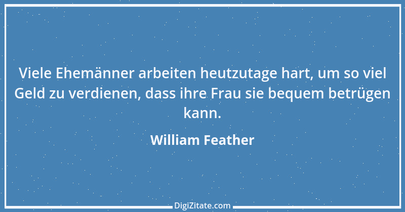 Zitat von William Feather 3