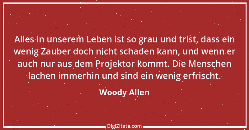 Zitat von Woody Allen 83