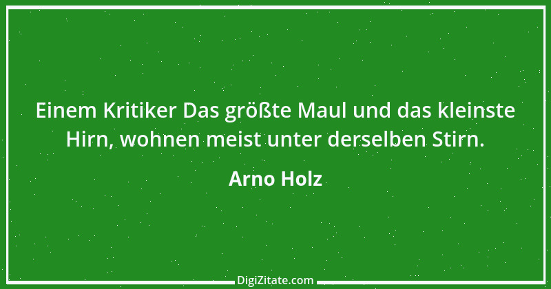 Zitat von Arno Holz 1