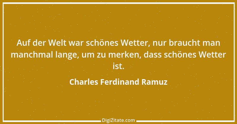 Zitat von Charles Ferdinand Ramuz 18