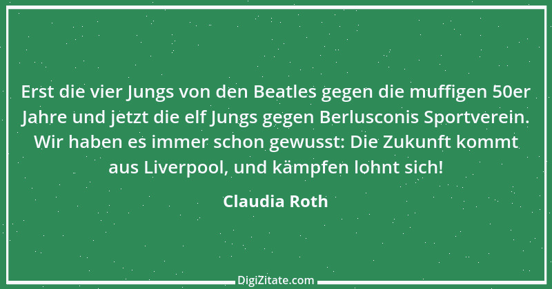 Zitat von Claudia Roth 10