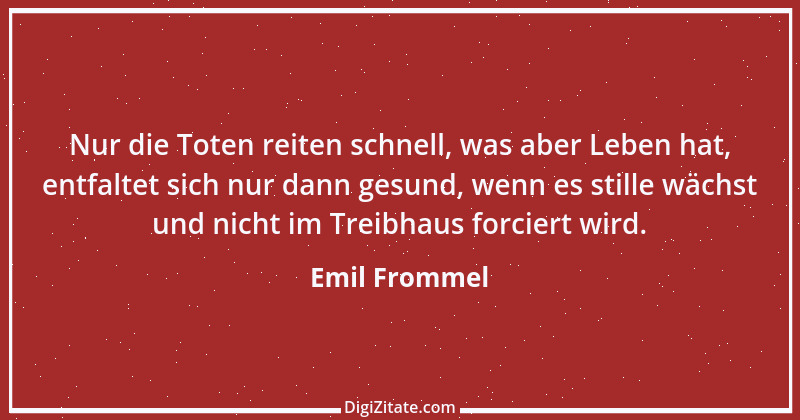 Zitat von Emil Frommel 6