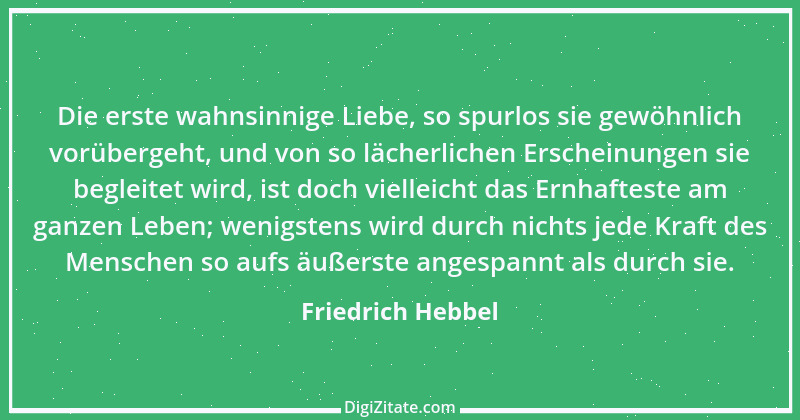 Zitat von Friedrich Hebbel 489