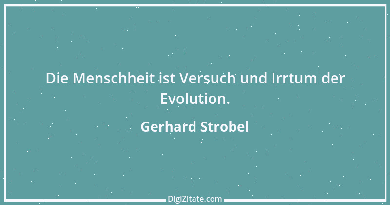 Zitat von Gerhard Strobel 25