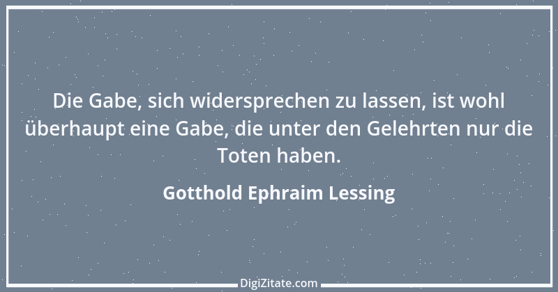 Zitat von Gotthold Ephraim Lessing 56