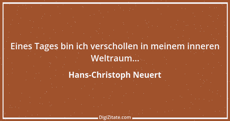 Zitat von Hans-Christoph Neuert 128