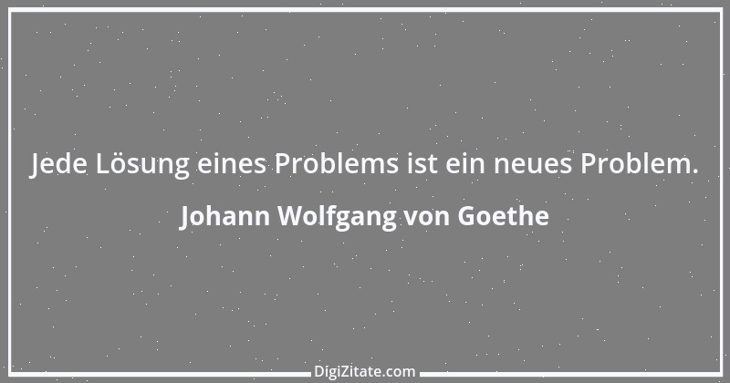 Zitat von Johann Wolfgang von Goethe 134